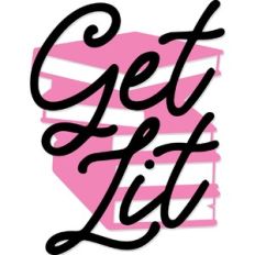 get lit