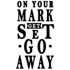 on mark set go away