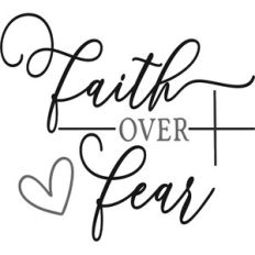 faith over fear