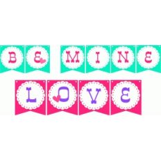 be mine and love banner