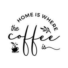 home is where the coffee is