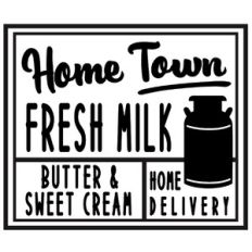 home town fresh milk sign