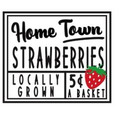 home town strawberries sign