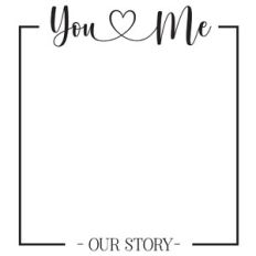 you heart me our story heart square frame