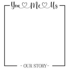 you me us our story heart square frame
