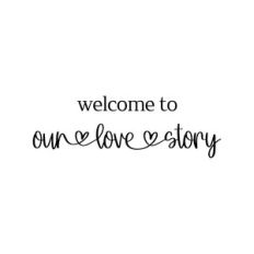welcome to our love story