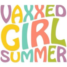 vaxxed girl summer