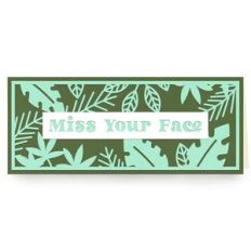 miss your face tropical slimline card
