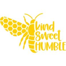 bee kind bee sweet bee humble