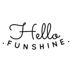 hello funshine 2