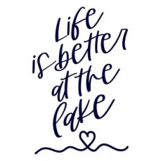 life is better at the lake