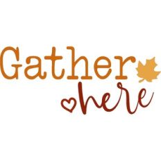 gather here