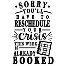 reschedule crisis already booked