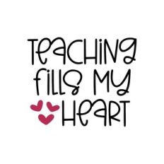 teaching fills my heart