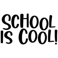 school is cool