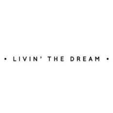 livin' the dream