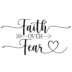 faith over fear