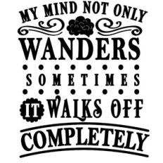 mind wanders walks off