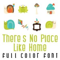 there's no place like home full color font