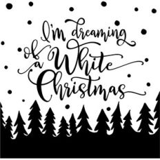 I'm dreaming of a white christmas