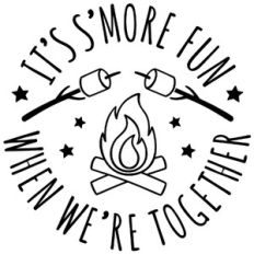 it's s'more fun when we're together