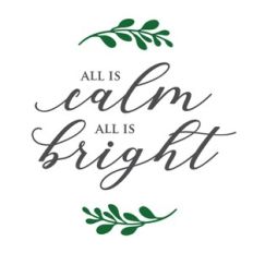 all is calm all is bright