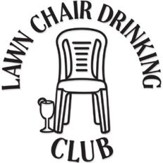 lawn chair drinking club