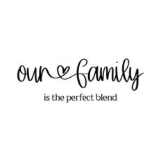 our family is the perfect blend