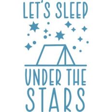 lets sleep under the stars
