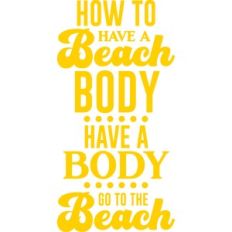 how to have a beach body