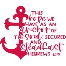 this hope we have is an anchor of the soul