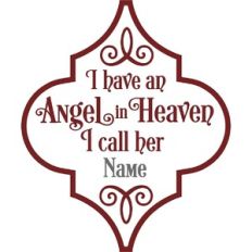 I have an angel in heaven I call her arabesque christmas ornament