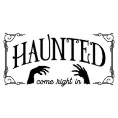 haunted come right in