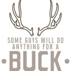 anything for a buck