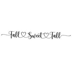Fall Sweet Fall Heart Quote
