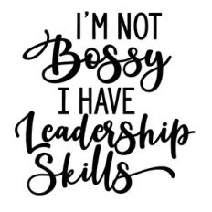I'm Not Bossy Leadership