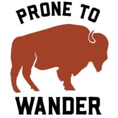 Prone To Wander Buffalo