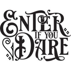Enter If You Dare