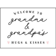 Welcome to Grandma and Grandpas
