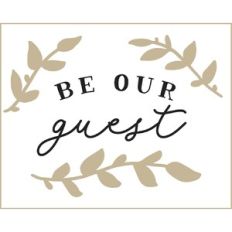 Be Our Guest Sign
