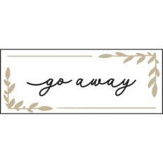 Go Away Sign