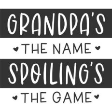 Grandpas the Name Spoiling's the Game
