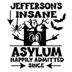 Insane Asylum Family Name Home Sign