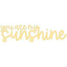 You Are My Sunshine