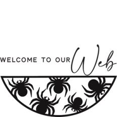 Welcome To Our Web - Halloween Round Sign Design