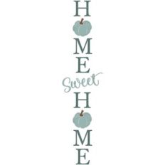 Home Sweet Home - Vertical Fall Porch Sign Design