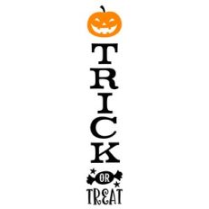 Trick Or Treat Tall Porch Sign
