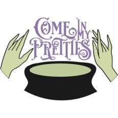 Come In My Pretties - Halloween Design