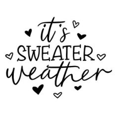 It's sweater weather