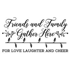 Friends and Family Gather Here
